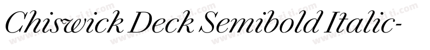 Chiswick Deck Semibold Italic字体转换